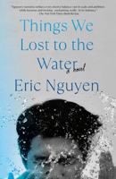 Things We Lost to the Water 0593317955 Book Cover