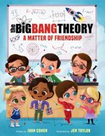 The Big Bang Theory: A Matter of Friendship 0316506877 Book Cover