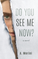 Do You See Me Now? B0DX51TLC9 Book Cover