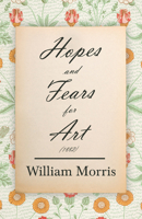 Hopes and Fears for Art 154472702X Book Cover
