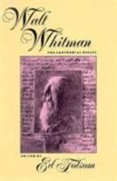 Walt Whitman: The Centennial Essays (Iowa Whitman Series) 0877454620 Book Cover