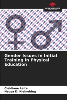 Gender Issues in Initial Training in Physical Education B0CJ43R5T1 Book Cover