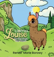 Llama Louise : The Shy Llama That Wasn't B0FF66WYQB Book Cover