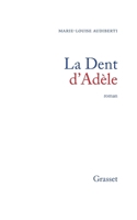 La dent d'Adèle 2246006554 Book Cover