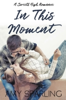 In This Moment 197602806X Book Cover