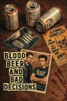 Blood, Beer & Bad Decisions: True Tales of Family Bonding Through Punk Rock B0G4T65X7P Book Cover