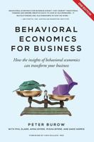 Behavioural Economics for Business: How the Insights of Behavioural Economics Can Transform Your Business 0992513561 Book Cover