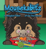 Mousekabitz 1938768310 Book Cover