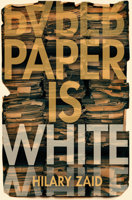 Paper Is White 1612941133 Book Cover