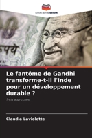 Le fant�me de Gandhi transforme-t-il l'Inde pour un d�veloppement durable ? 6202988932 Book Cover