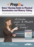 PrepU for Hogan-Quigley's Bates' Nursing Guide to Physical Examination and History Taking 1469895188 Book Cover