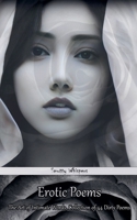 Erotic Poems: The Art of Intimate Words, Collection of 44 Dirty Poems B0DQ9MPDVL Book Cover
