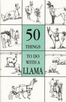 50 Things to do With a Llama 0964661845 Book Cover