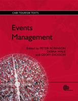 Events Management (CABI Tourism Texts) 1845936825 Book Cover
