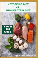 Ketogenic Diet Vs High Protein Diet B084DGX97R Book Cover