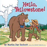 Hello, Yellowstone! 1933212616 Book Cover