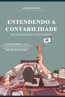 Entendendo a Contabilidade: Para Pequenos Empresarios B0BW32LXHT Book Cover