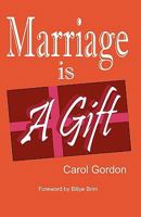 Marriage Is a Gift 0962760978 Book Cover
