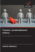 Trauma i przeksztalcanie kultury (Polish Edition) 6209667309 Book Cover