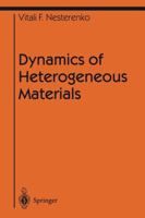 Dynamics of Heterogeneous Materials 1441929266 Book Cover