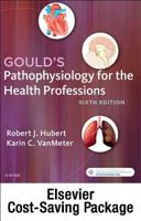 Gould's Pathophysiology for the Health Professions - Text and Study Guide Package 032352642X Book Cover