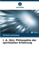 I. A. Iljin: Philosophie der spirituellen Erfahrung (German Edition) 6209703461 Book Cover