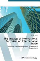 The Impacts of International Terrorism on International Trade 3639390202 Book Cover