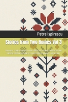 Stories from Two Homes Vol 3: Romanian – English Folktales for Kids. PRÂSLEA CEL VOINIC ?I MERELE DE AUR - TINERE?E FARA DE BATRÂNE?E ?I VIA?A FARA DE MOARTE - GREUCEANU B0G3LLKDN3 Book Cover