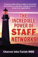 The Incredible Power of Staff Networks 191012561X Book Cover