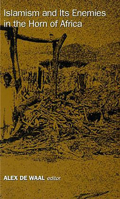 Islamism and Its Enemies in the Horn of Africa 0253216796 Book Cover