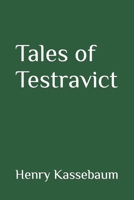 Tales of Testravict B0CLLPBLYR Book Cover