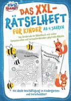 Das XXL-Rätselheft für Kinder ab 4 Jahren: Das fördernde A4-Rätselbuch mit fantasievollen und herausfordernden Labyrinth-Rätseln. Die ideale ... und Vorschulalter! (German Edition) 3989357379 Book Cover