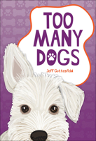 Too Many Dogs 162250951X Book Cover