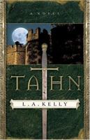 Tahn: A Novel 0800759990 Book Cover