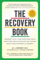 The Recovery Book: Completely Updated and Revised 076117611X Book Cover