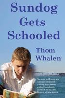 Sundog Gets Schooled 1490334416 Book Cover
