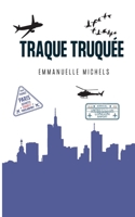 Traque Truquée 2322523739 Book Cover