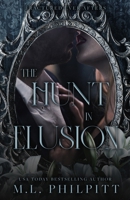 The Hunt in Elusion: A Cinderella Mafia Romance 1990611141 Book Cover