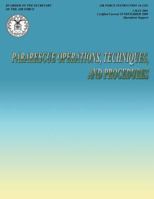 Air Force Instruction: Pararscue Operations, Techniques, and Procedures 1490519645 Book Cover