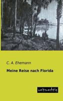 Meine Reise Nach Florida 3956560620 Book Cover