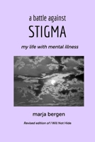 A Battle Against Stigma 1715429966 Book Cover