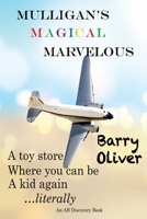 Mulligans Magical Marvelous: An ABDL fantasy story of a hidden world B0BKS8QV5L Book Cover
