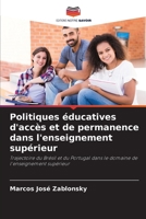Politiques éducatives d'accès et de permanence dans l'enseignement supérieur 6205884674 Book Cover