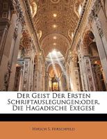 Der Geist Der Eesten Schriftauslegungen, Oder Die Hagadische Exegese 1144923603 Book Cover