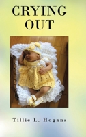 CRYING OUT 1491819812 Book Cover