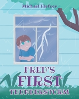 Fred's First Thunderstorm B0F2JJZKDQ Book Cover