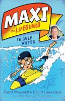 Maxi the Lifeguard In Deep Water 1925584968 Book Cover