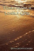 Tears from a Lonely God: Daily Devotions for Christians 0982246013 Book Cover