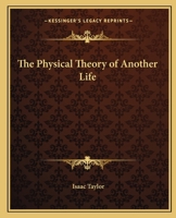 Physical Theory of Another Life 1017517045 Book Cover