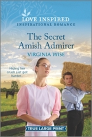 The Secret Amish Admirer 1335585613 Book Cover